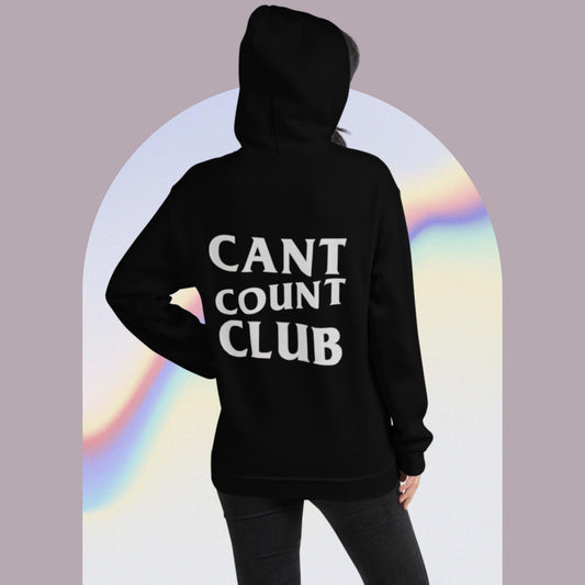 Can't Count Hoodie
